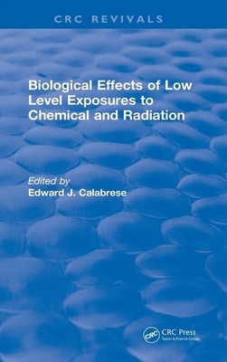 Edward J. Calabrese | Biological Effects of Low Level Exposures to Chemical...