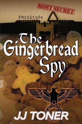 Toner - The Gingerbread Spy 2. Weltkrieg Spionagethriller - Neues Taschenbuch oder Softb - J555z