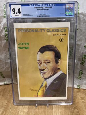 Personality Classics #1 (1991) John Wayne Graded Cgc 9.4 White Page Rare Pop Low