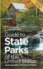National Geographic Guide to State Parks of the United States and Ca - VERY GOOD