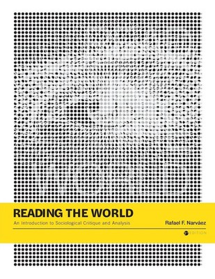 Reading the World | An Introduction to Sociological Critique and Analysis | Buch