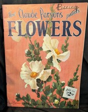 How Claude Parson Paints FLOWERS Walter T. Foster 75 Instruction Art Book USED