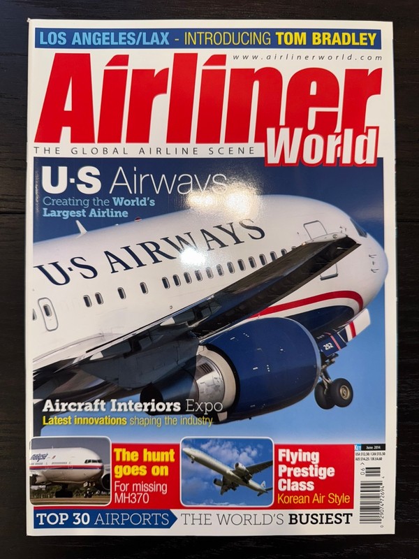 Airliner World magazine – US Airways Creating World’s Largest Airline –June 2014