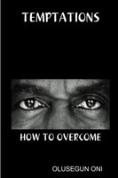 Olusegun Oni | Temptations And How To Overcome | Taschenbuch | Englisch (2013)