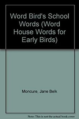 Word Bird's School Words Hardcover Jane Belk Moncure