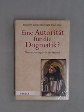 Eine Autoritat Fur Die Dogmatik? Thomas Von Aquin in Der Neuzeit: