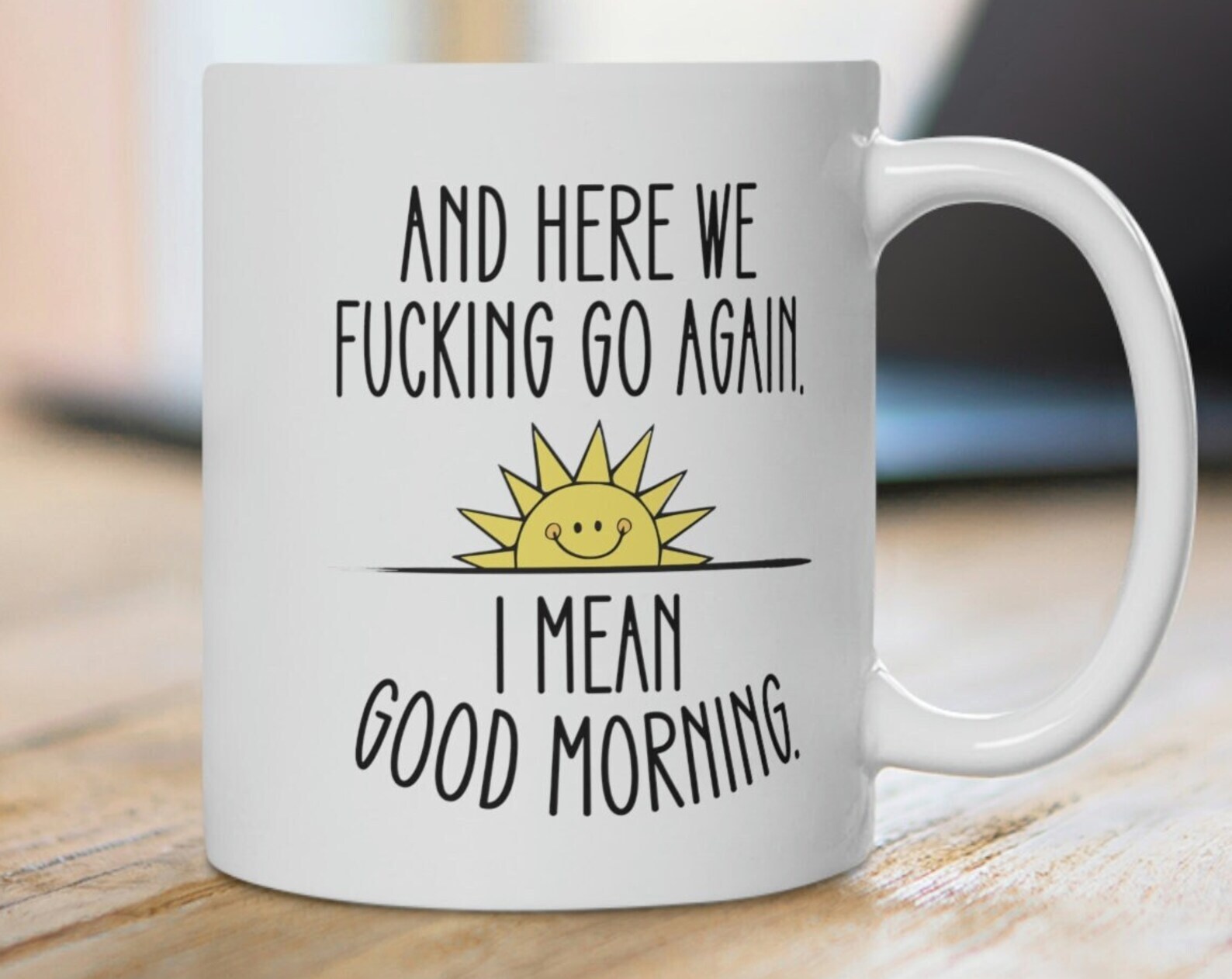 Here We Go Again White Ceramic Mug Funny Coffee Mug Large Coffee Cup Cute Kawaii