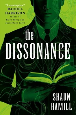 The Dissonance by Shaun Hamill (Paperback Book)