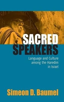 Simeon D. Baumel Sacred Speakers (Hardback)