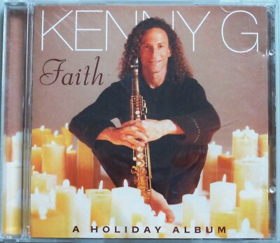 o'o'o . KENNY G . . . FAITH . . . A Holiday Album . . . Classic Christmas Music