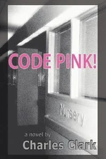 CODE PINK!, Clark, Charles, Good Book