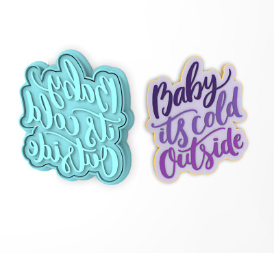 Baby It's Cold Outside Cookie Cutter & Stamp | Winter Christmas Xmas Snow Chilly