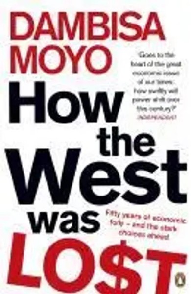 How The West Was Lost | Dambisa Moyo | Englisch | Taschenbuch | 226 S. | 2012-image