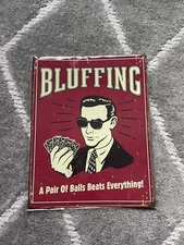Bluffing A Pair Of Balls Beats Everything! Retro Humor Laminated Poster 12x18