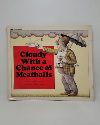 Cloudy With a Chance of Meatballs written by Judi Barrett and Rob