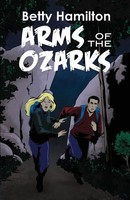 Arms Of The Ozarks Betty Hamilton Taschenbuch Kartoniert / Broschiert Englisch