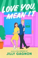 Love You, Mean It | Gagnon, Jilly | Kartoniert | 9780593722961
