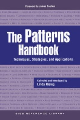 The Patterns Handbook : Techniques, Strategies, and Applications