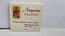 Vintage Matchbook Cover AIRPORTER INN HOTEL ORANGE COUNTY AIRPORT Irvine CA