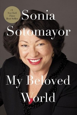 My Beloved World - hardcover Sotomayor, Sonia