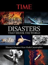 Time Disasters That Shook the  - VERY GOOD