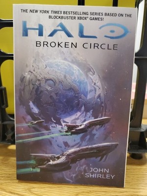 Halo: Broken Circle by John Shirley (2014, Trade Paperback)