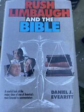 Rush Limbaugh And The Bible - Daniel J. Evearitt (hardcover W/Dust Jacket, 1993)