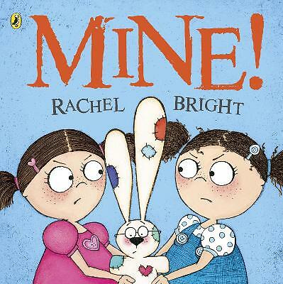 Mine by Rachel Bright (PB 2011) - Image 2