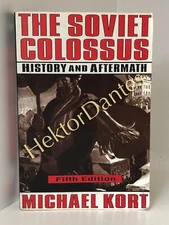 The Soviet Colossus: History and Afterm 5th ed by Michael Kort (2001, Softcover)