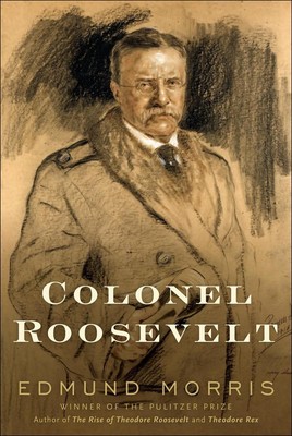 Colonel Roosevelt von Edmund Morris (Englisch) Hardcover Buch