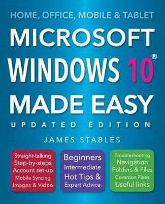 Windows 10 Made Easy (2017 edition), Stables, James, Used; Good Book