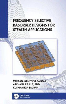 Mehran Manzoor Zargar (u. a.) | Frequency Selective Rasorber Designs for...