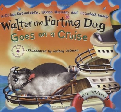 Walter the Farting Dog Goes on a Cruise Hardcover