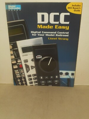 DCC Made Easy Digital Command Control for Your LIONEL STRANG Model Railroader PB