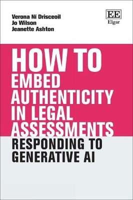 How to Embed Authenticity in Legal Assessments by Verona N D... - 9781035327065