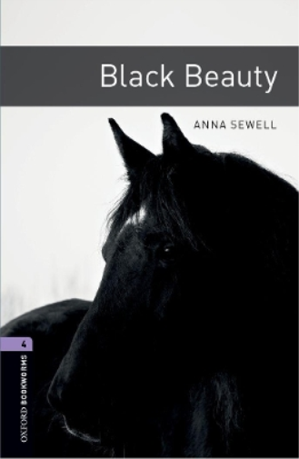 John Escott Anna Sewe Oxford Bookworms Library: Level 4:: Black Beau (Tascabile)