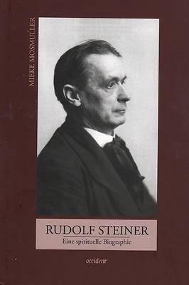 RUDOLF STEINER - Eine spirituelle Biographie - Mieke Mosmuller BUCH - NEU