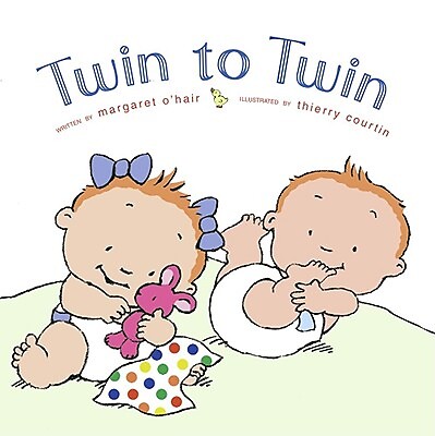 Twin to Twin by O'Hair, Margaret