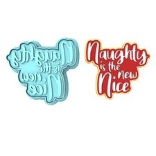 Naughty is the New Nice Cookie Cutter & Stamp  | Holiday Xmas Winter Santa List