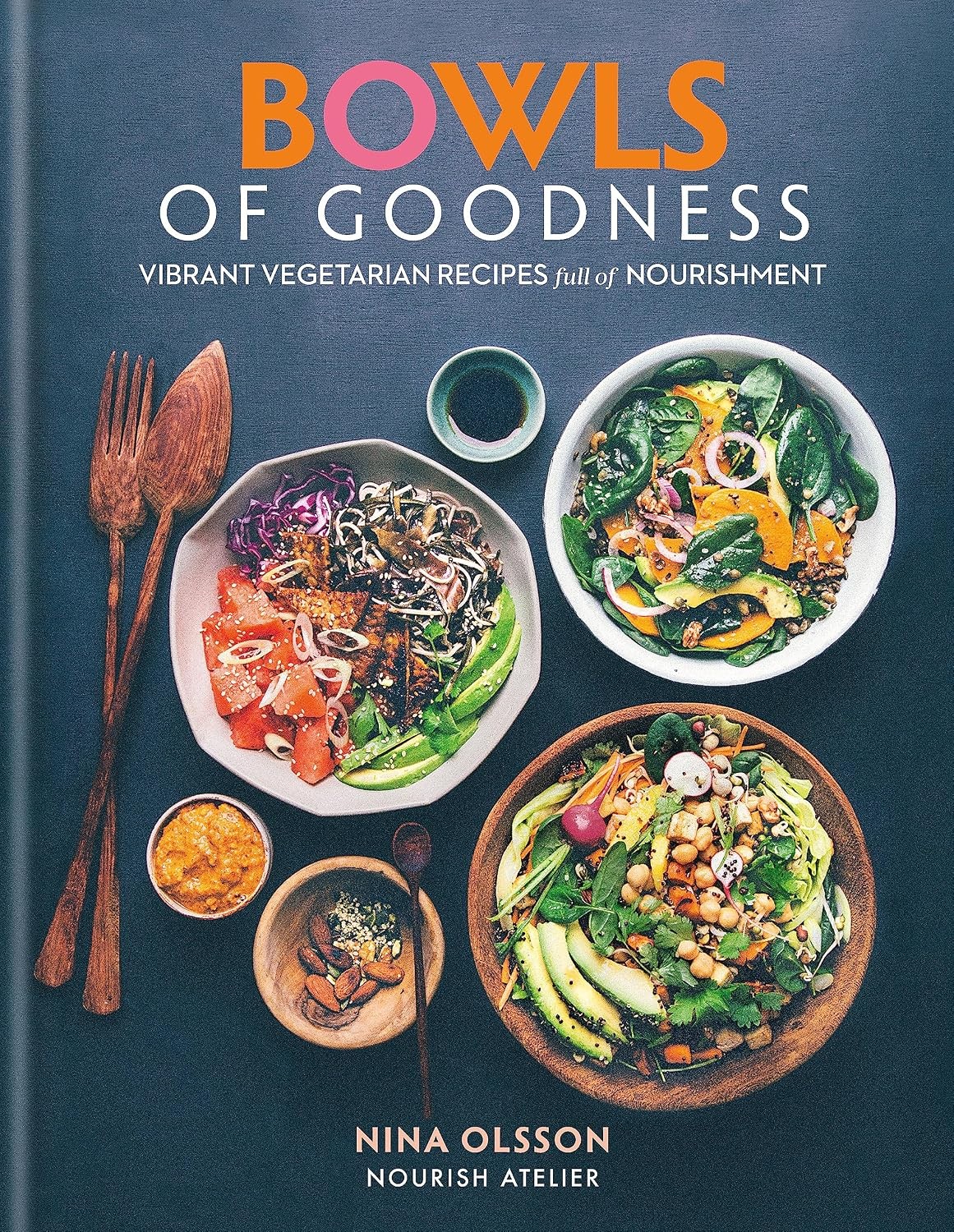 Bowls of Goodness: Vibrant Vegetarian Recipes Full of Nourishment by Nina Olsson - Image 8