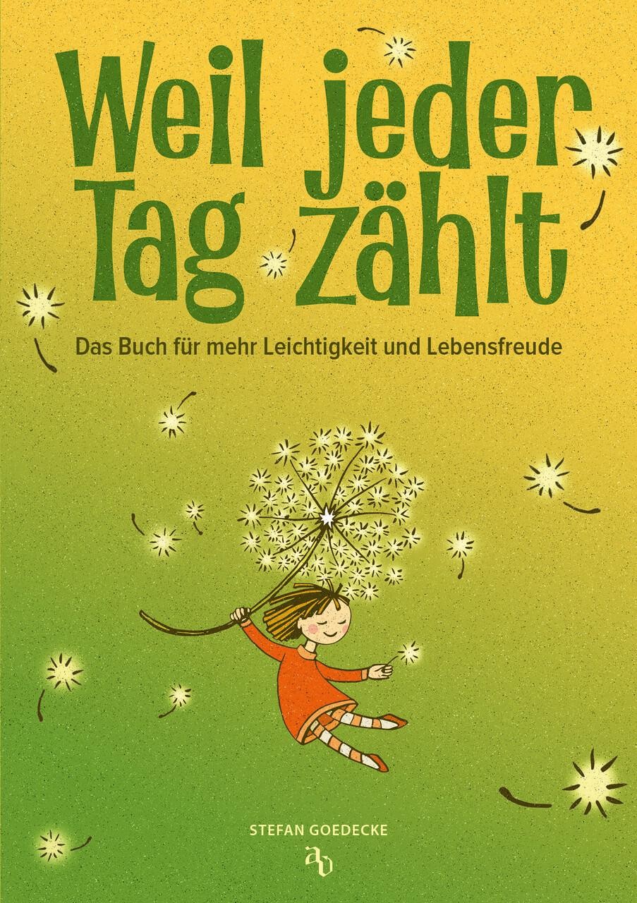 Auerbach Verlag Weil Jeder Tag Zählt - Bild 2