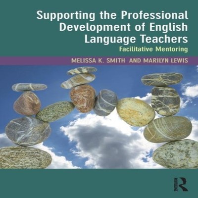 Supporting the Professional Development of English Language Teach