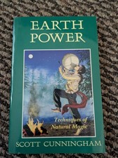 Earth Power: Techniques of Natural Magic by Scott Cunningham Paperback