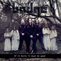 Badge - If It Hurts It Must Be Good - Cd - G3Z