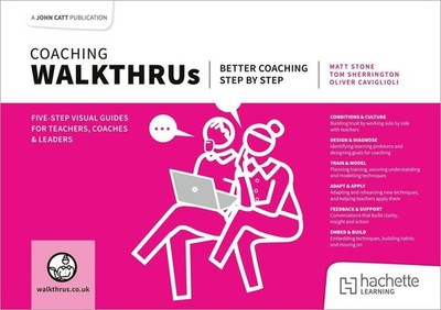 Coaching WalkThrus | Matt Stone, Tom Sherrington | englisch