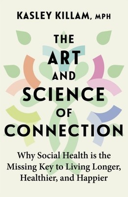 ART & SCIENCE OF CONNECTION by KILLAM, KASLEY Paperback Self Help Business