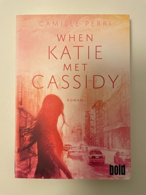 When Katie met Cassidy von Camille Perri | Taschenbuch Roman sehr guter Zustand