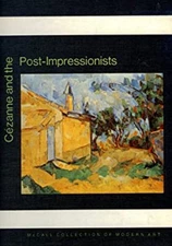 Cezanne and the Post Impressionists Mccall Collection Of