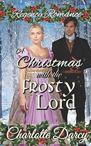 Regency Romance: Christmas with the Frosty Lord