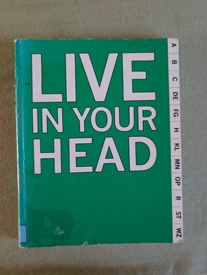 Live in Your Head: Concept & Experiment in Britain 1965-75 Art Book Tate